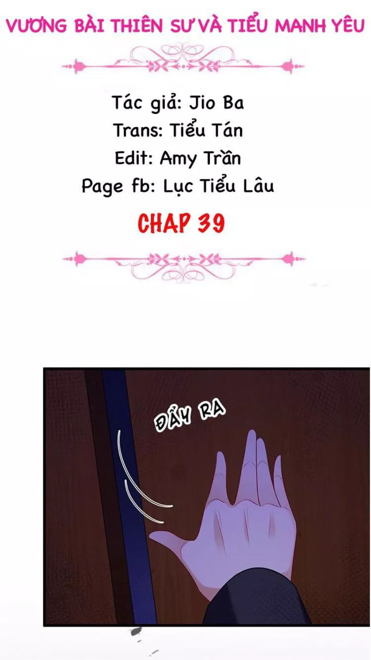 Vương Bài Thiên Sư Và Tiểu Manh Yêu Chapter 39 - 2