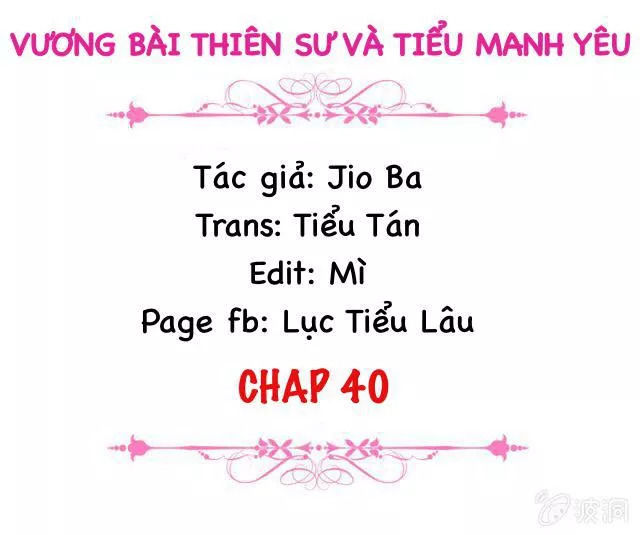 Vương Bài Thiên Sư Và Tiểu Manh Yêu Chapter 40 - 2