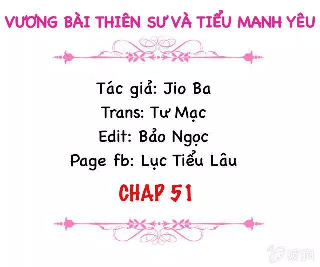 Vương Bài Thiên Sư Và Tiểu Manh Yêu Chapter 51 - 2