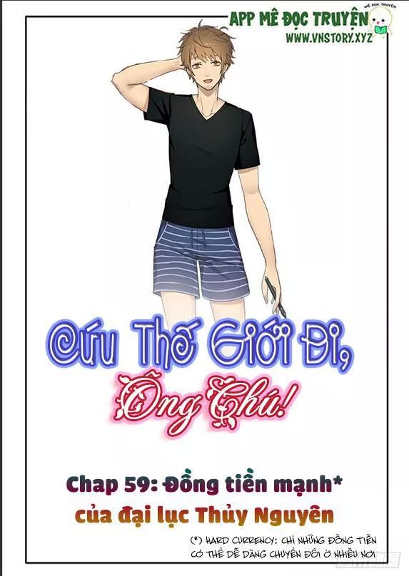 Cứu Thế Giới Đi, Ông Chú! Chapter 59 - 1