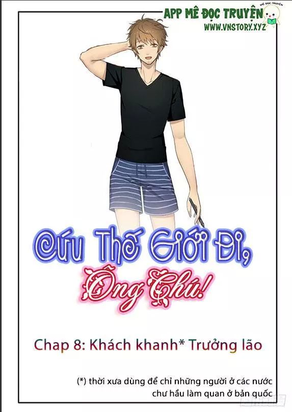 Cứu Thế Giới Đi, Ông Chú! Chapter 8 - 1