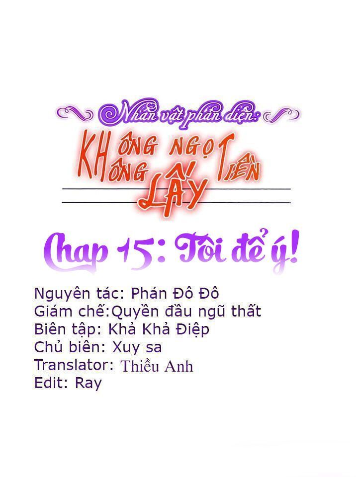 Nhân Vật Phản Diện: Không Ngọt Không Lấy Tiền Chapter 15.1 - 1