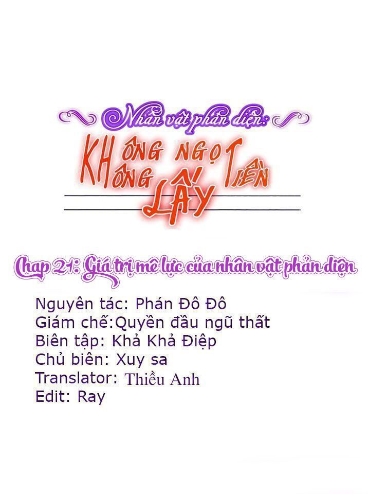 Nhân Vật Phản Diện: Không Ngọt Không Lấy Tiền Chapter 21 - 1