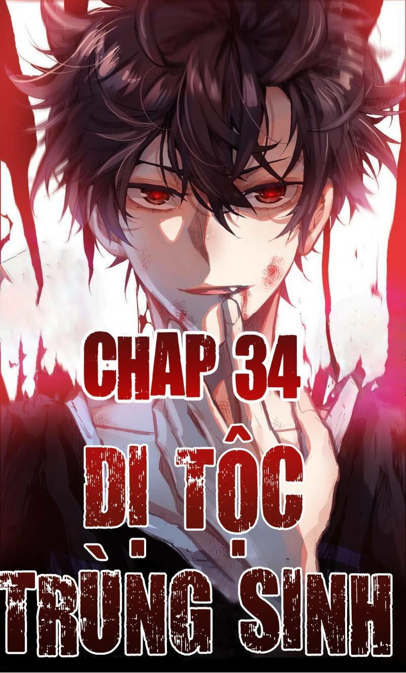 Dị Tộc Trùng Sinh Chapter 34 - 1