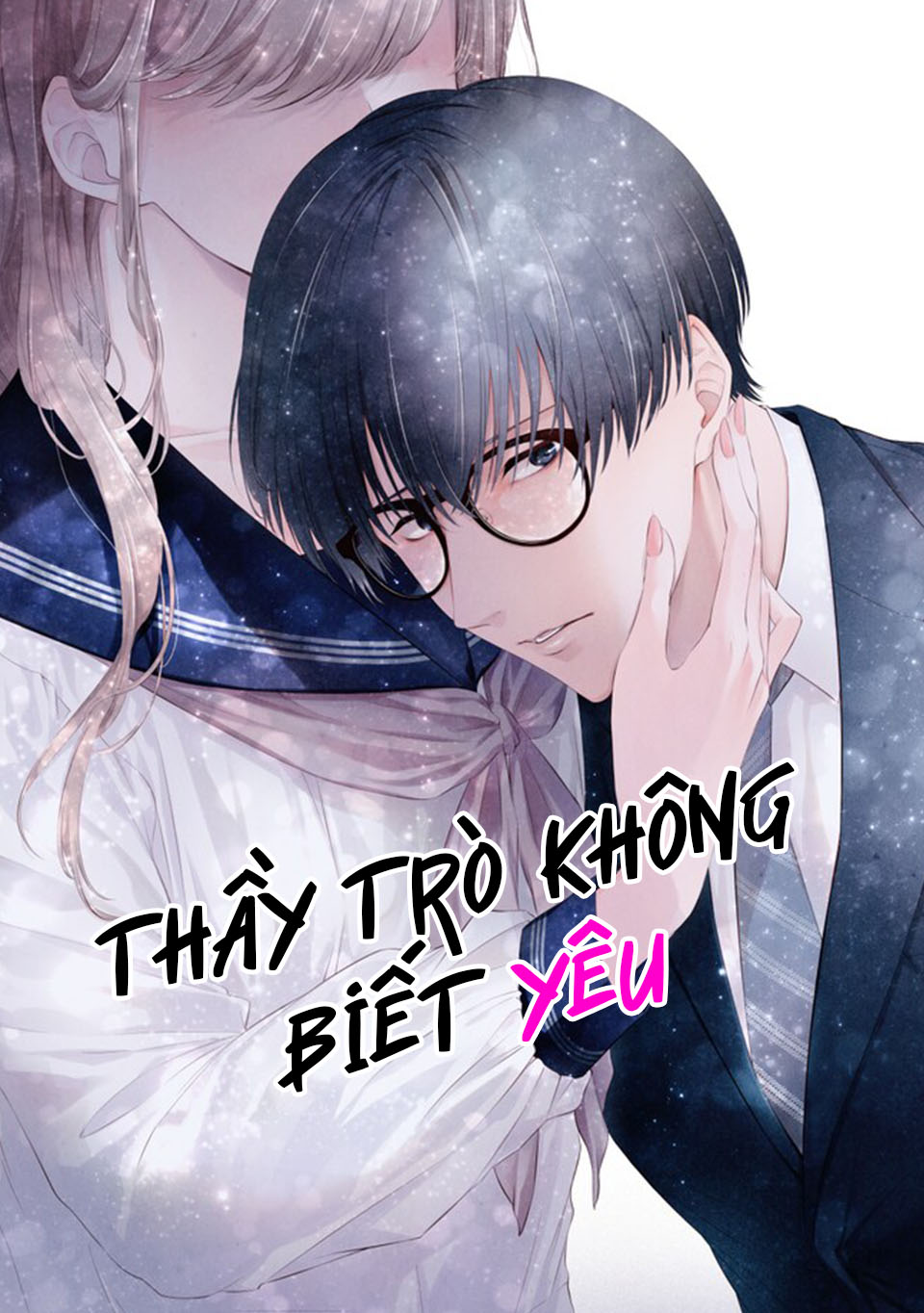 Thầy trò không biết yêu Chapter 1 - 4