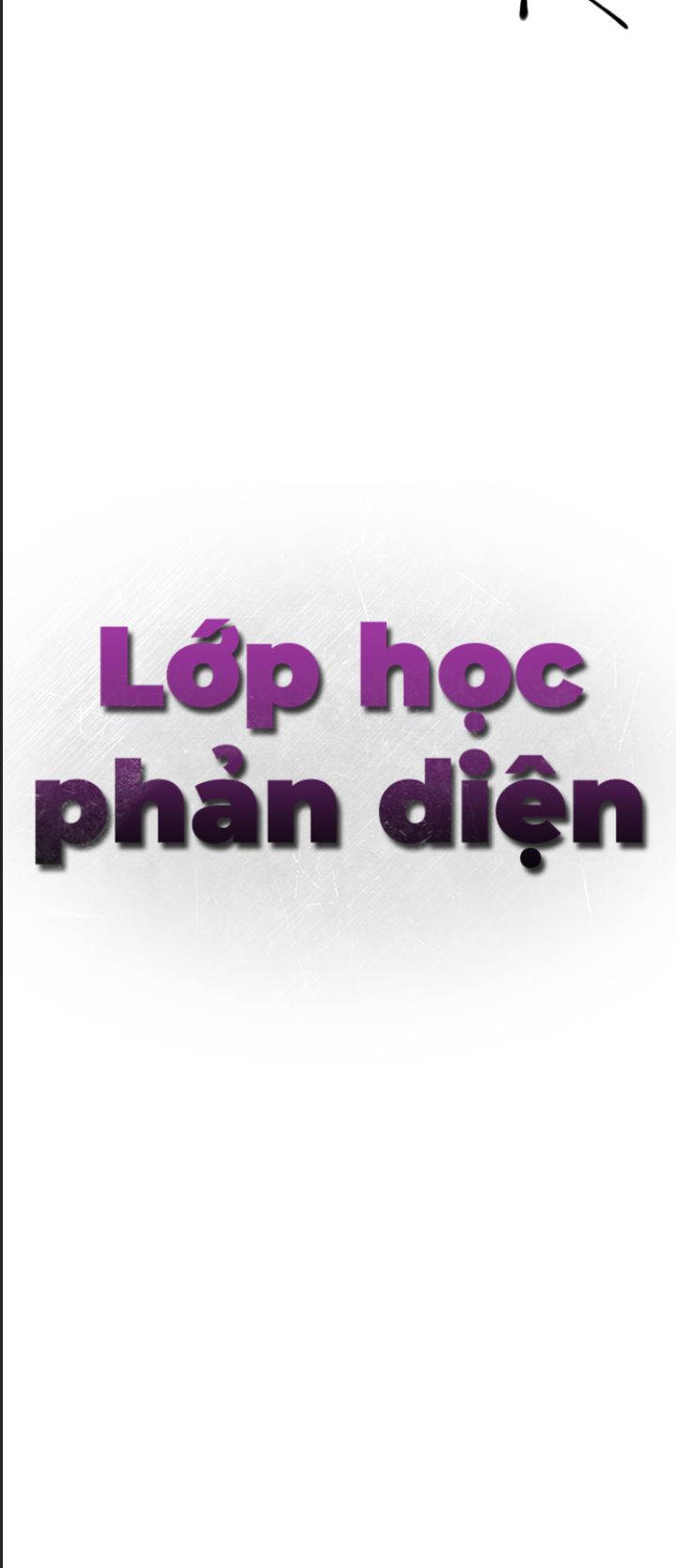 Lớp Học Phản Diện Chapter 27 - 35