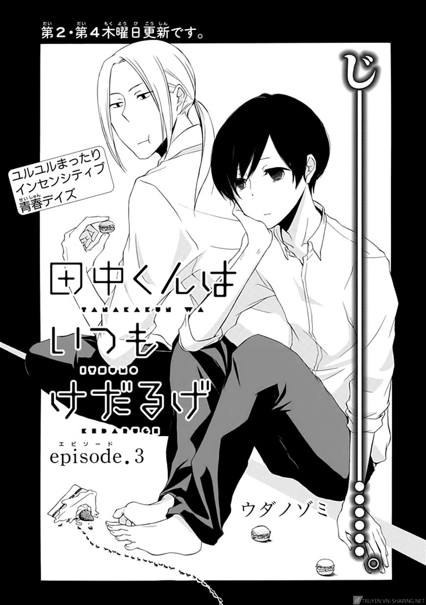 Tanaka-Kun Wa Itsumo Kedaruge Chapter 3 - 4