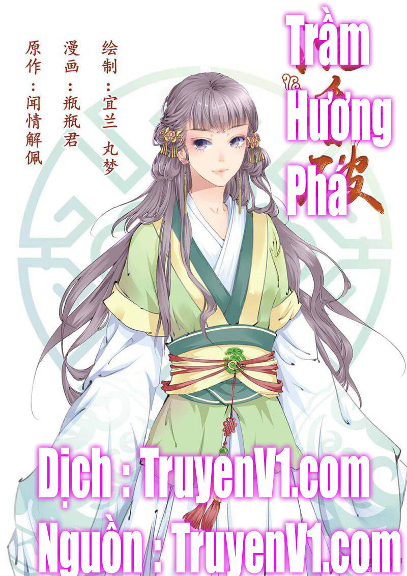 Trầm Hương Phá Chapter 1 - 2