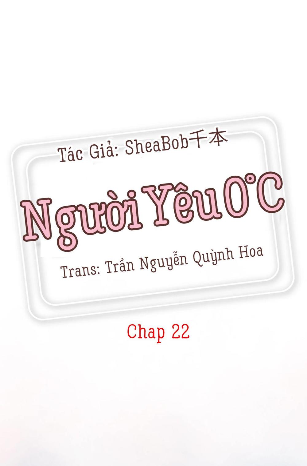 Người Yêu 0 Độ Chapter 22 - 1