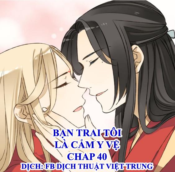 Bạn Trai Tôi Là Cẩm Y Vệ Chapter 40 - 1