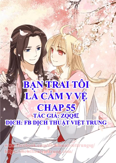 Bạn Trai Tôi Là Cẩm Y Vệ Chapter 55 - 1