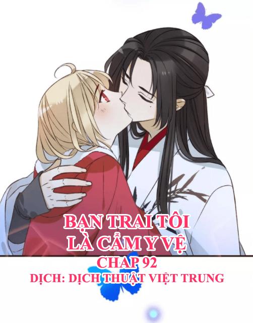 Bạn Trai Tôi Là Cẩm Y Vệ Chapter 92 - 1