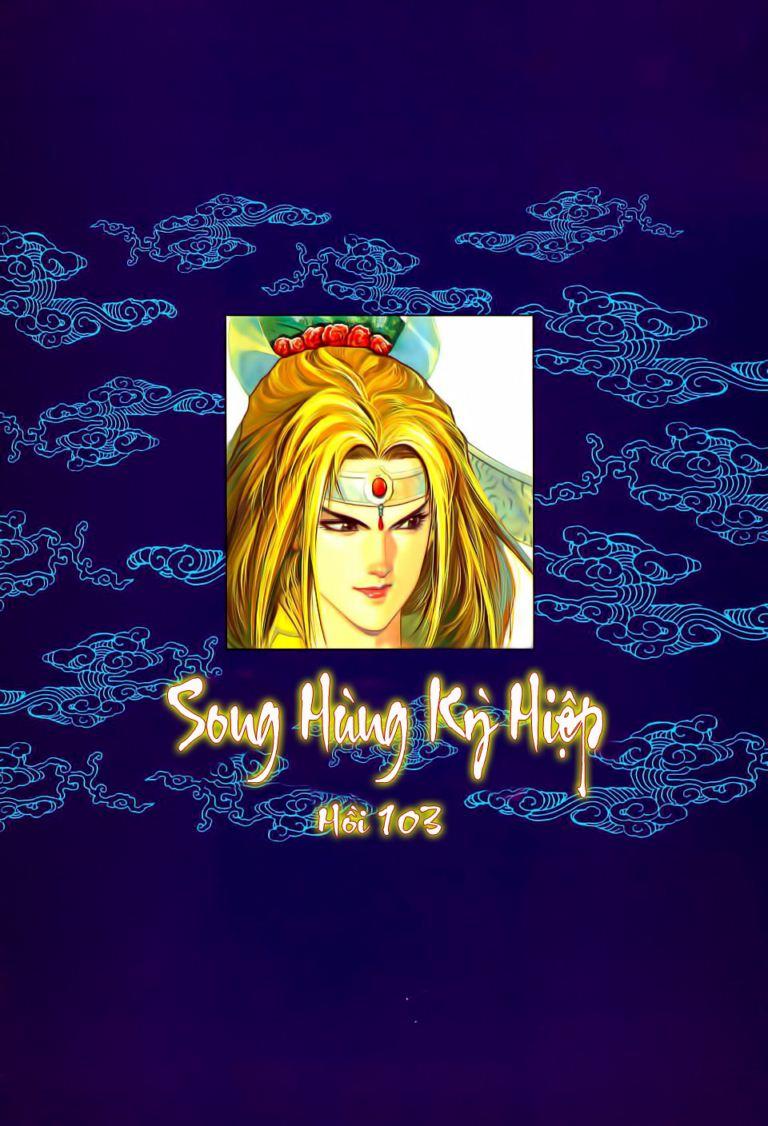 Song Hùng Kỳ Hiệp Chapter 103 - 30