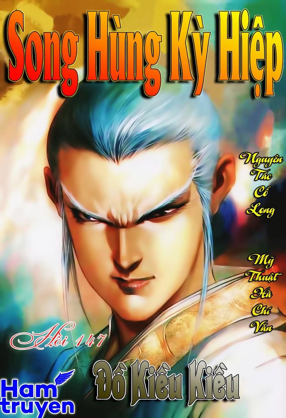 Song Hùng Kỳ Hiệp Chapter 147 - 1