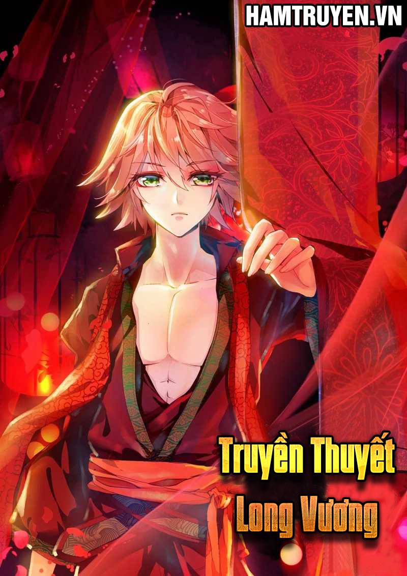 Long Vương Truyền Thuyết Chapter 36 - 1