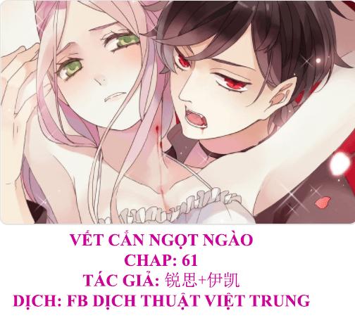 Vết Cắn Ngọt Ngào Chapter 61 - 1