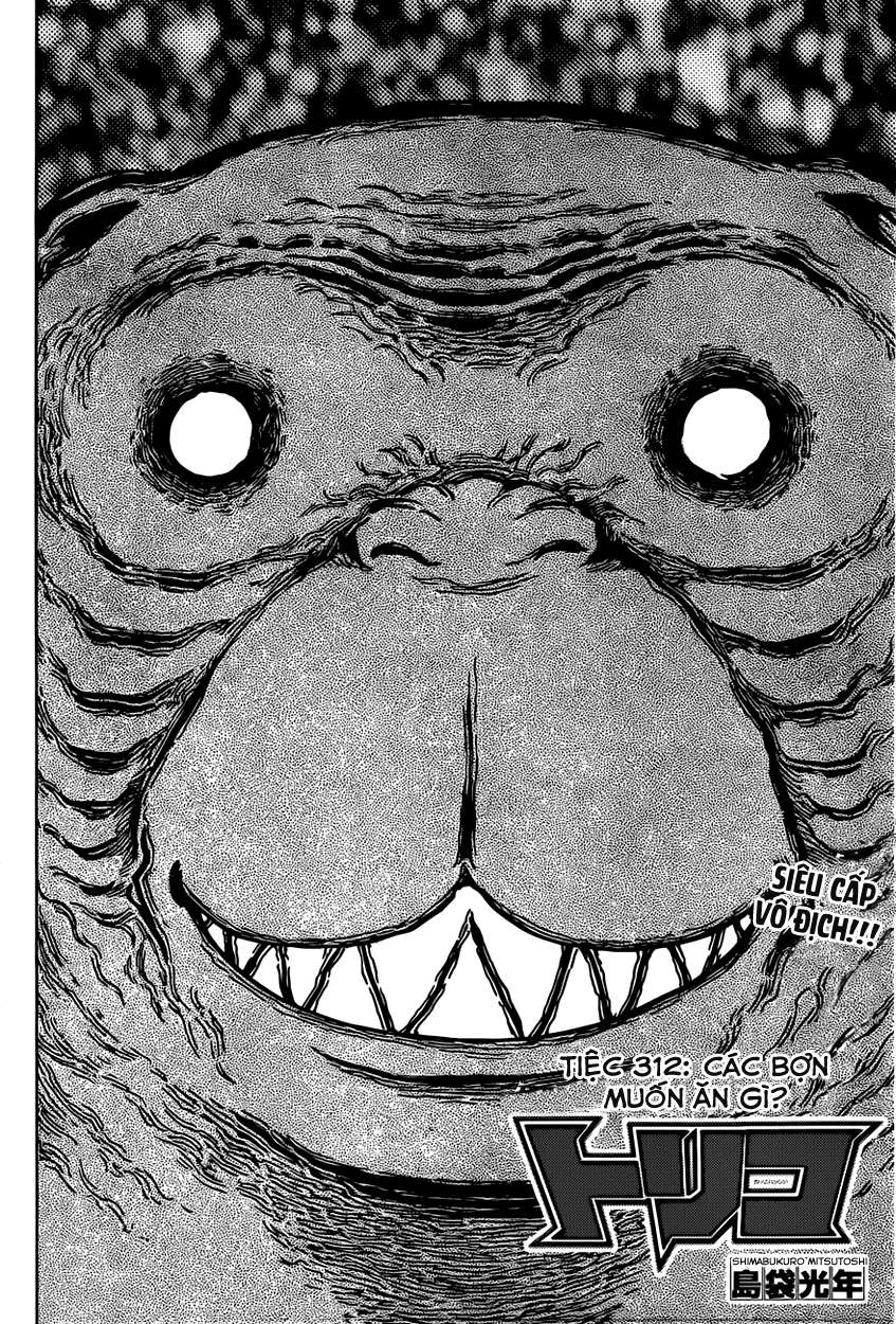 Toriko - Thợ Săn Ẩm Thực Chapter 312 - 5