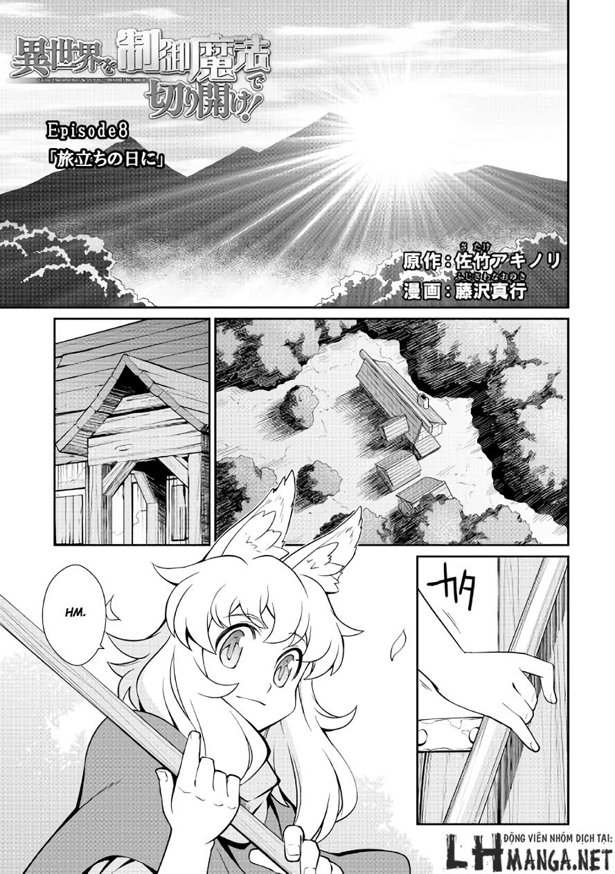 Isekai Wo Seigyo Mahou De Kirihirake Chapter 8 - 1