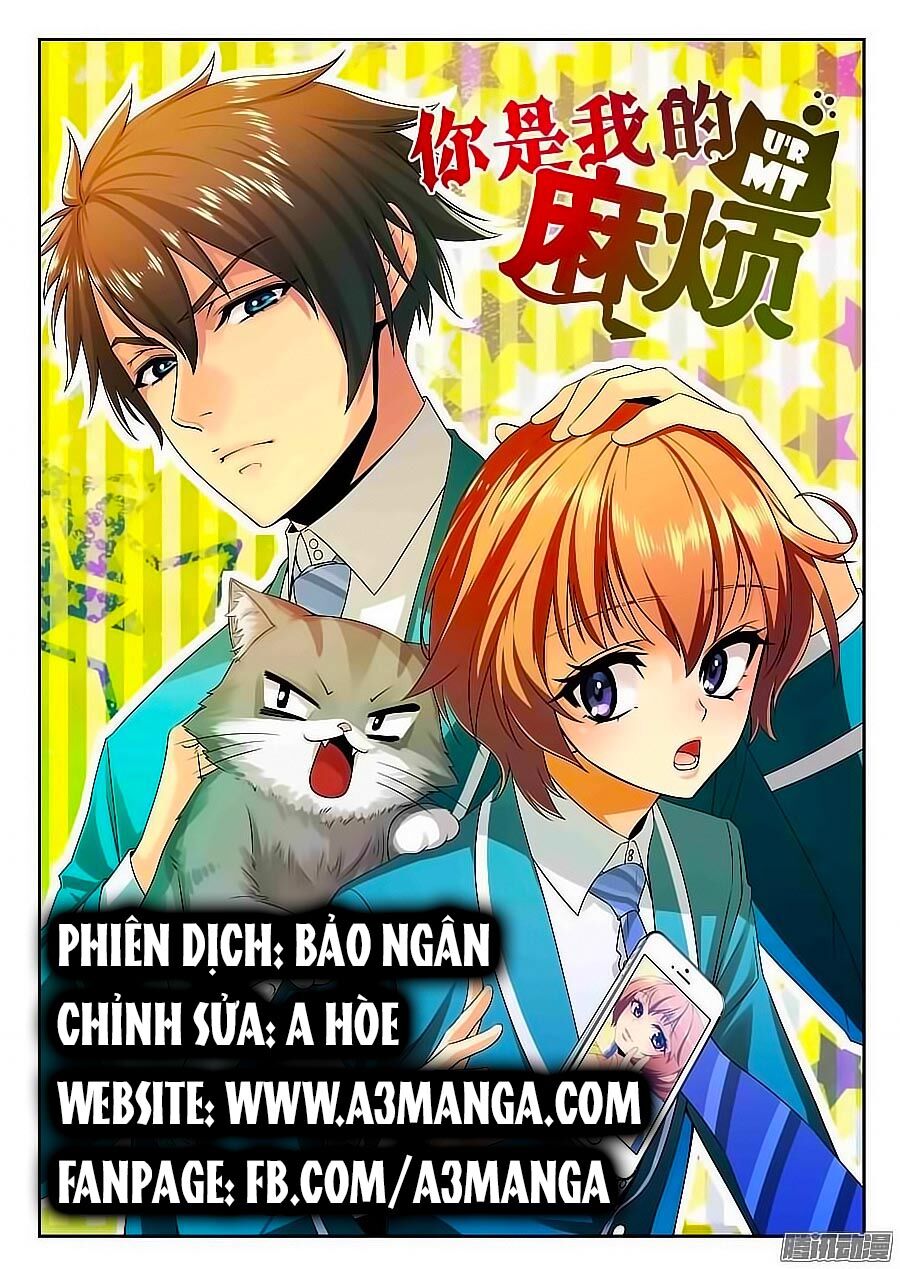 Anh Là Phiền Phức Của Em Chapter 1 - 1