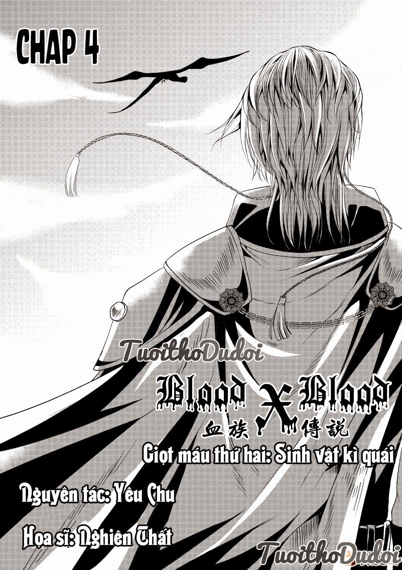 Blood X Blood - Huyết Tộc Truyền Thuyết Chapter 4 - 2