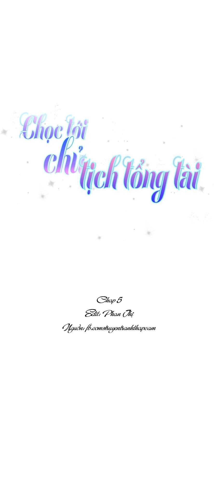 Nhạ Thượng Thủ Tịch Tổng Tài Chapter 165 - 1