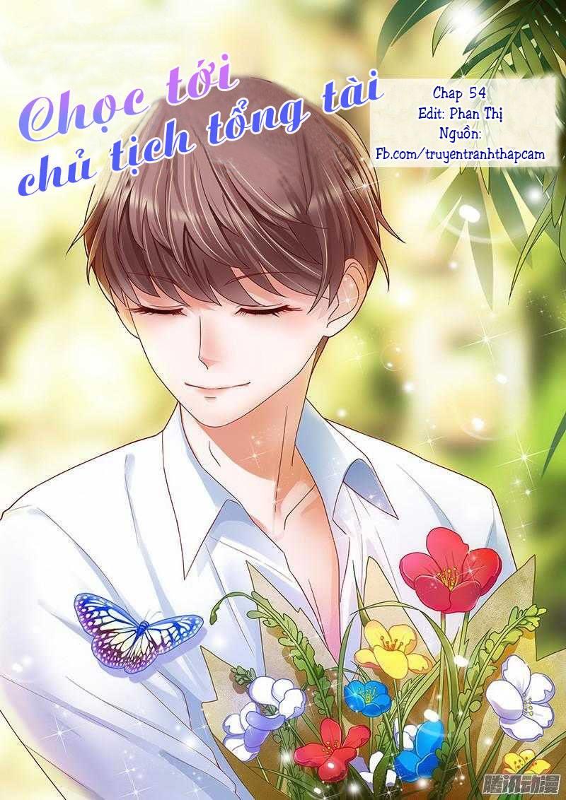 Nhạ Thượng Thủ Tịch Tổng Tài Chapter 54 - 1