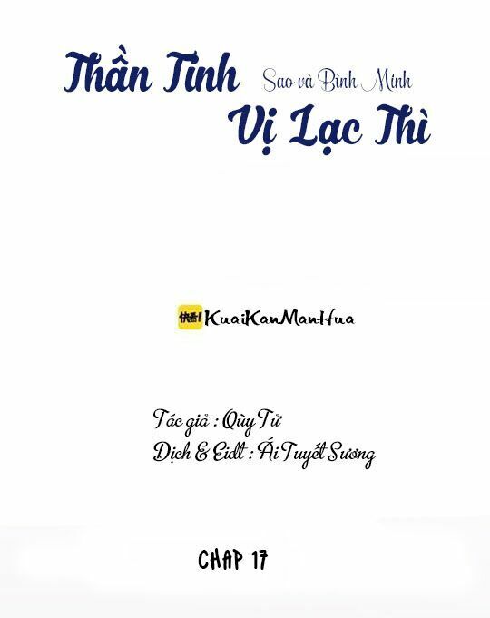 Thần Tinh Vị Lạc Thì Chapter 17 - 3