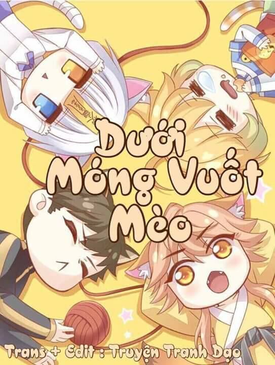 Dưới Móng Vuốt Mèo Chapter 1 - 2