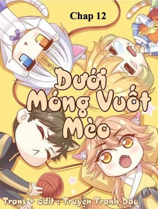 Dưới Móng Vuốt Mèo Chapter 12 - 1