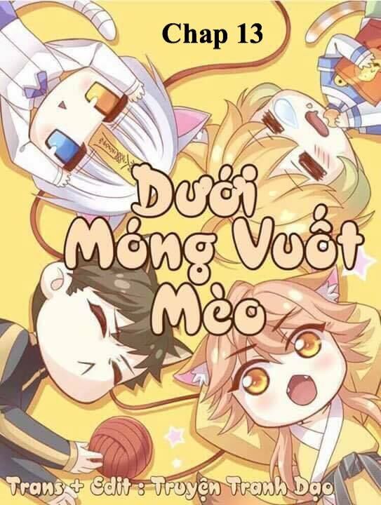 Dưới Móng Vuốt Mèo Chapter 13 - 1