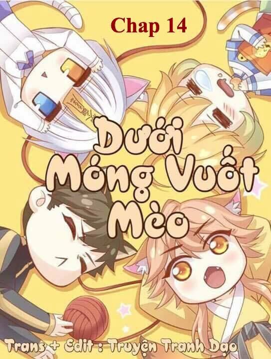 Dưới Móng Vuốt Mèo Chapter 14 - 1