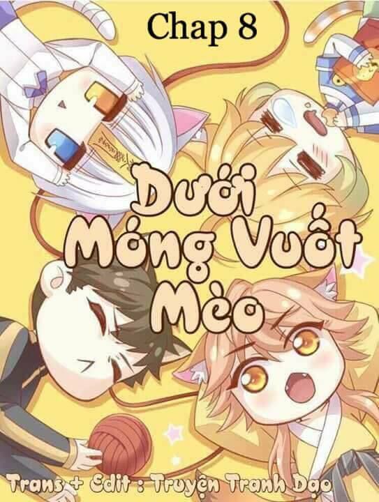 Dưới Móng Vuốt Mèo Chapter 8 - 1