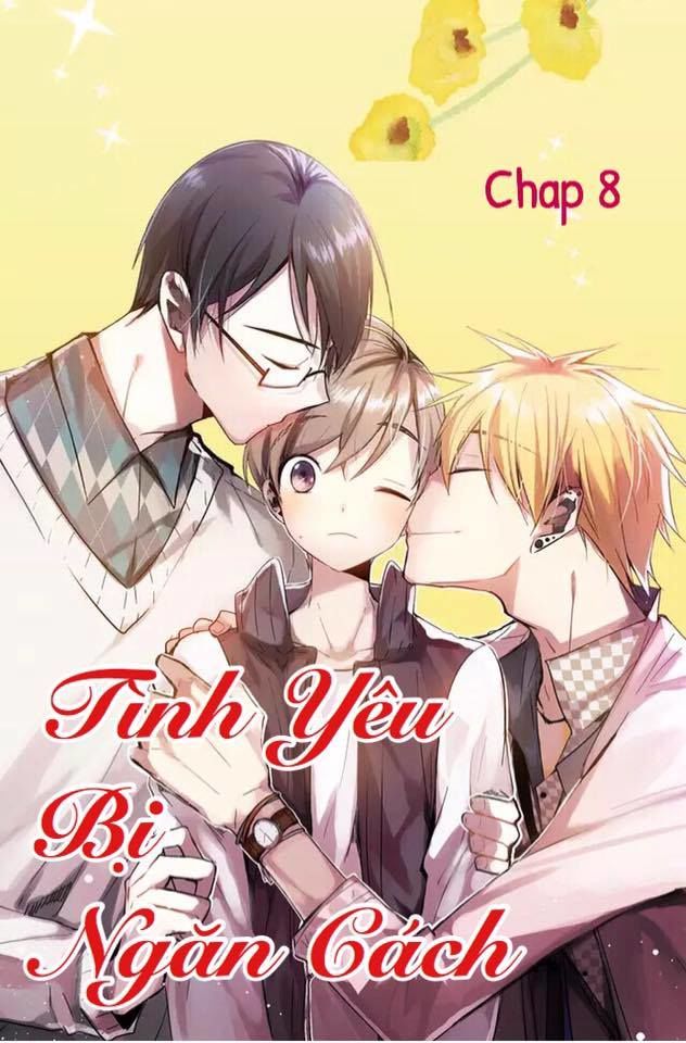 Tình Yêu Bị Ngăn Cách Chapter 8 - 1