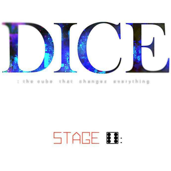 Dice Chapter 6 - 9