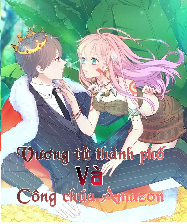 Vương Tử Thành Phố Và Công Chúa Amazon Chapter 8 - 1