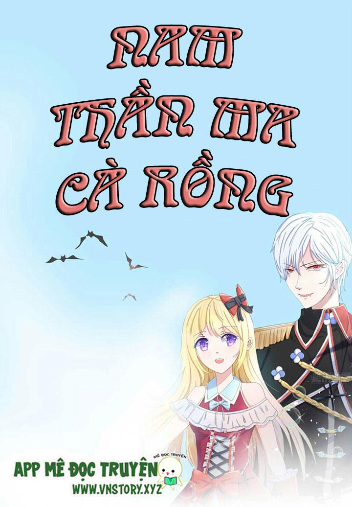 Nam Thần Ma Cà Rồng: Sủng Nhược Tiểu Lãn Thê Chapter 35 - 1