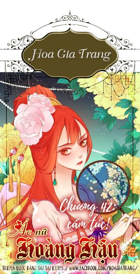 Ác Nữ Hoàng Hậu Chapter 42 - 1