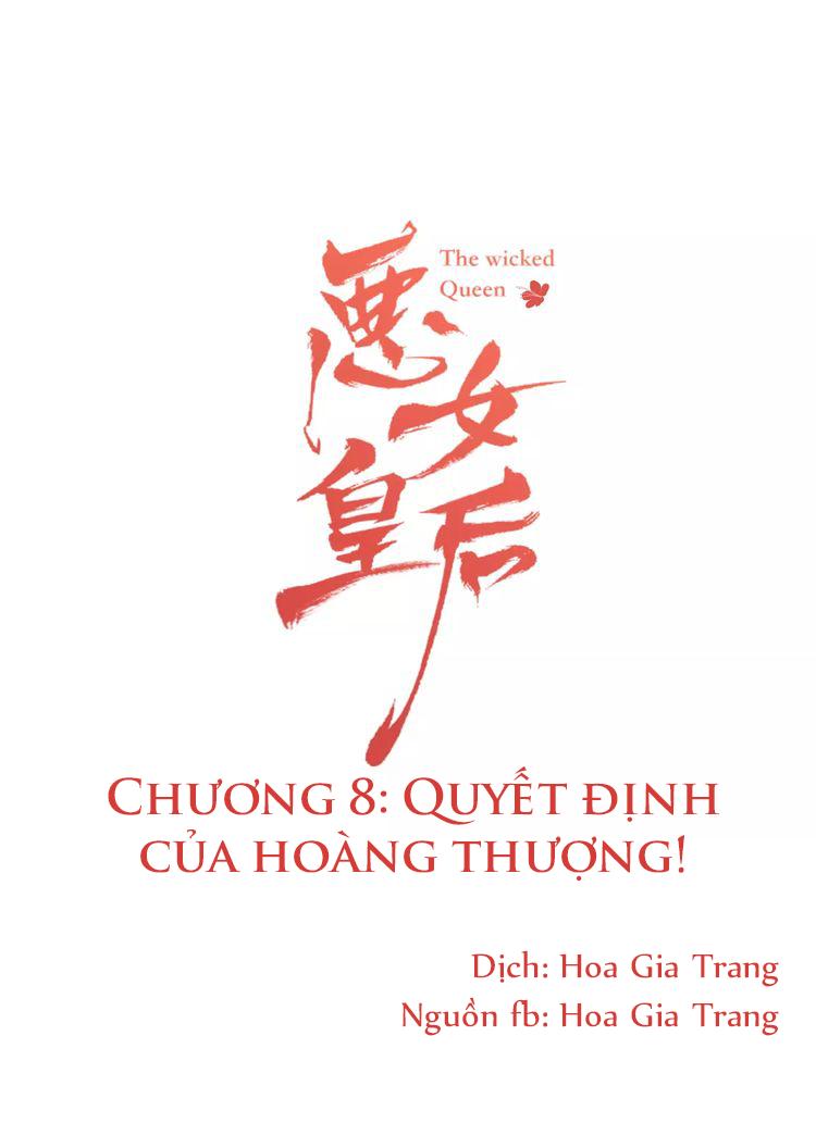 Ác Nữ Hoàng Hậu Chapter 8 - 1