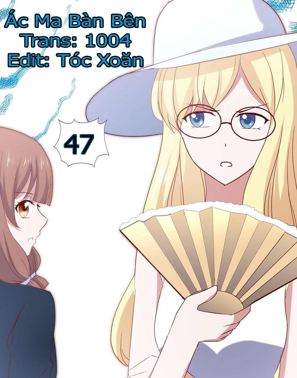 Ác Ma Bàn Bên Chapter 47 - 1