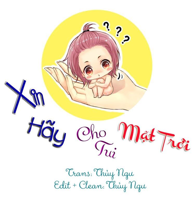 Xin Hãy Cho Tui Mặt Trời! Chapter 2 - 1