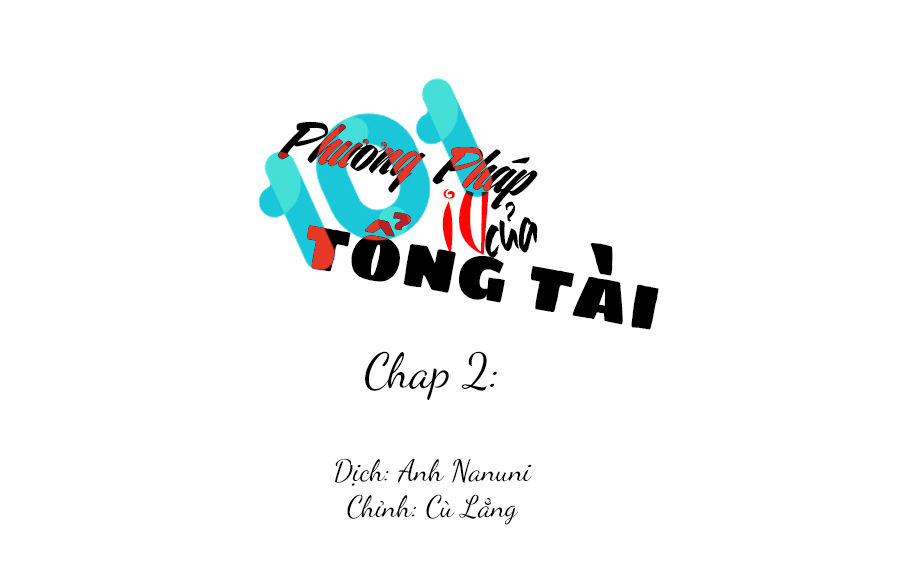 101 Phương Pháp Của Tổng Tài Chapter 2 - 1