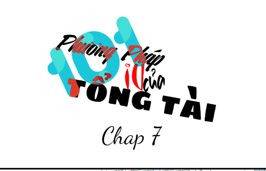 101 Phương Pháp Của Tổng Tài Chapter 7 - 1