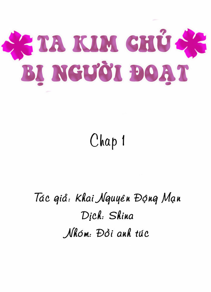 Ta Kim Chủ Bị Người Đoạt Chapter 1 - 3