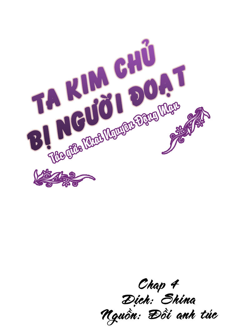 Ta Kim Chủ Bị Người Đoạt Chapter 4 - 2