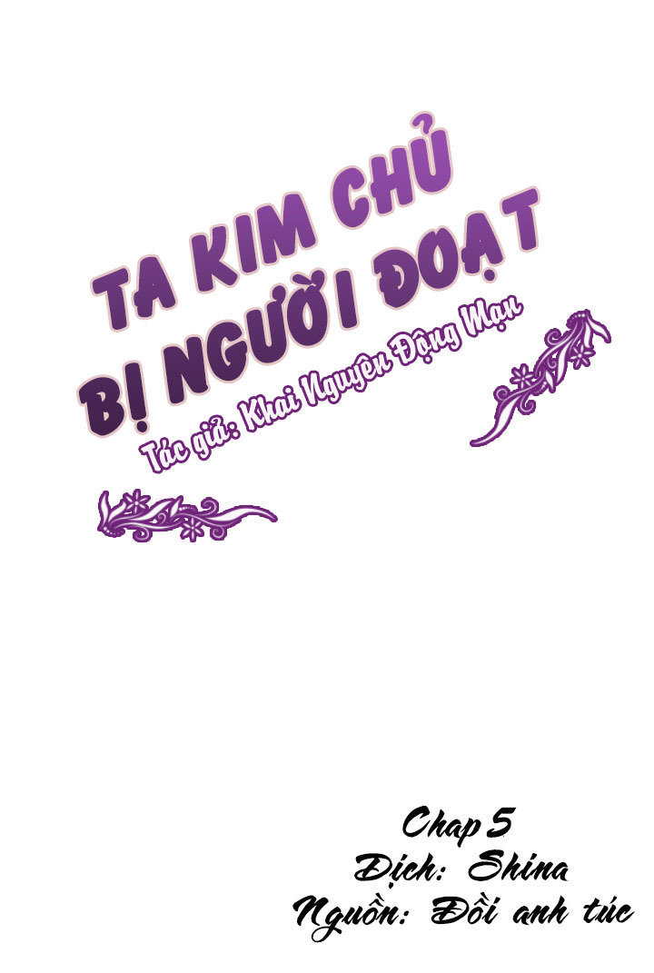 Ta Kim Chủ Bị Người Đoạt Chapter 5 - 2