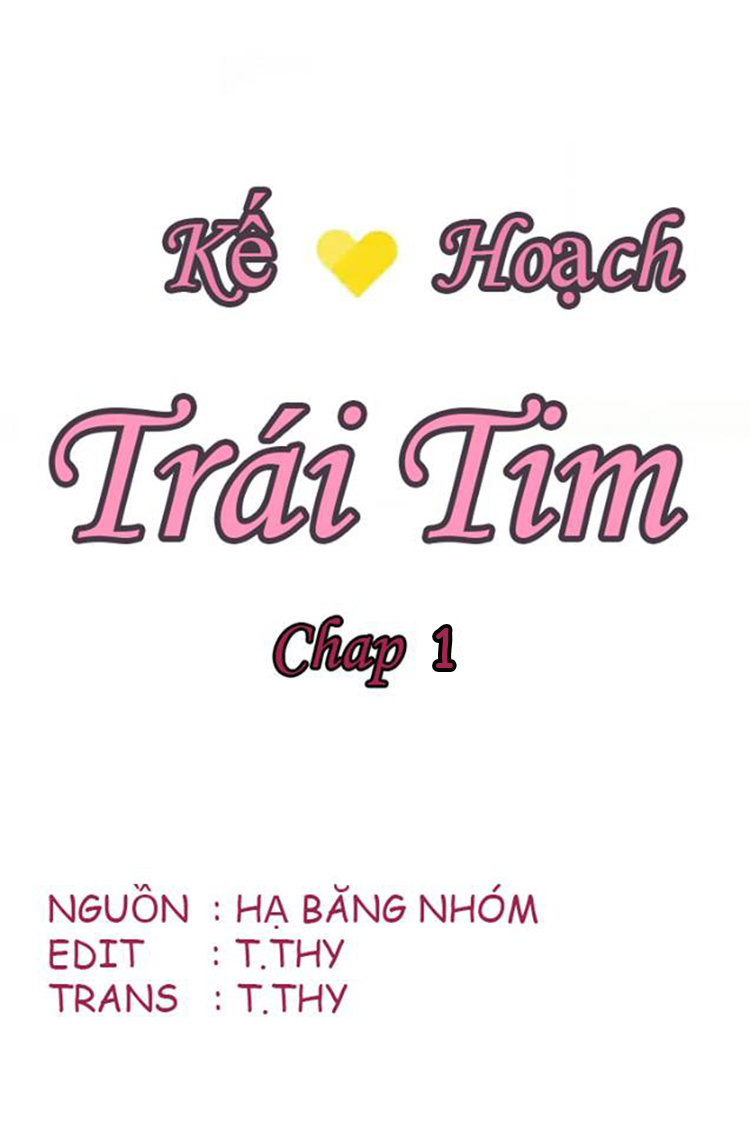 Kế Hoạch Trái Tim Chapter 1 - 3