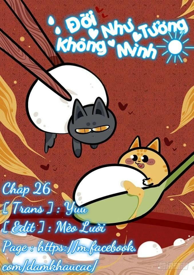 Đời Không Như Mình Tưởng Chapter 26 - 1