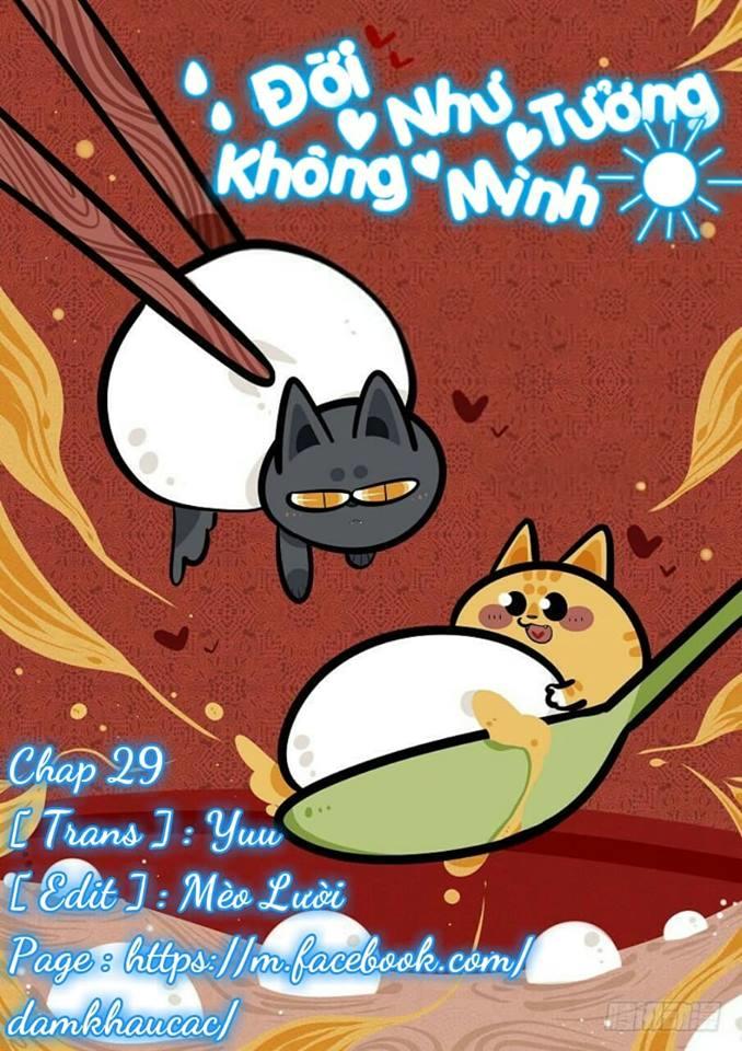 Đời Không Như Mình Tưởng Chapter 29 - 1