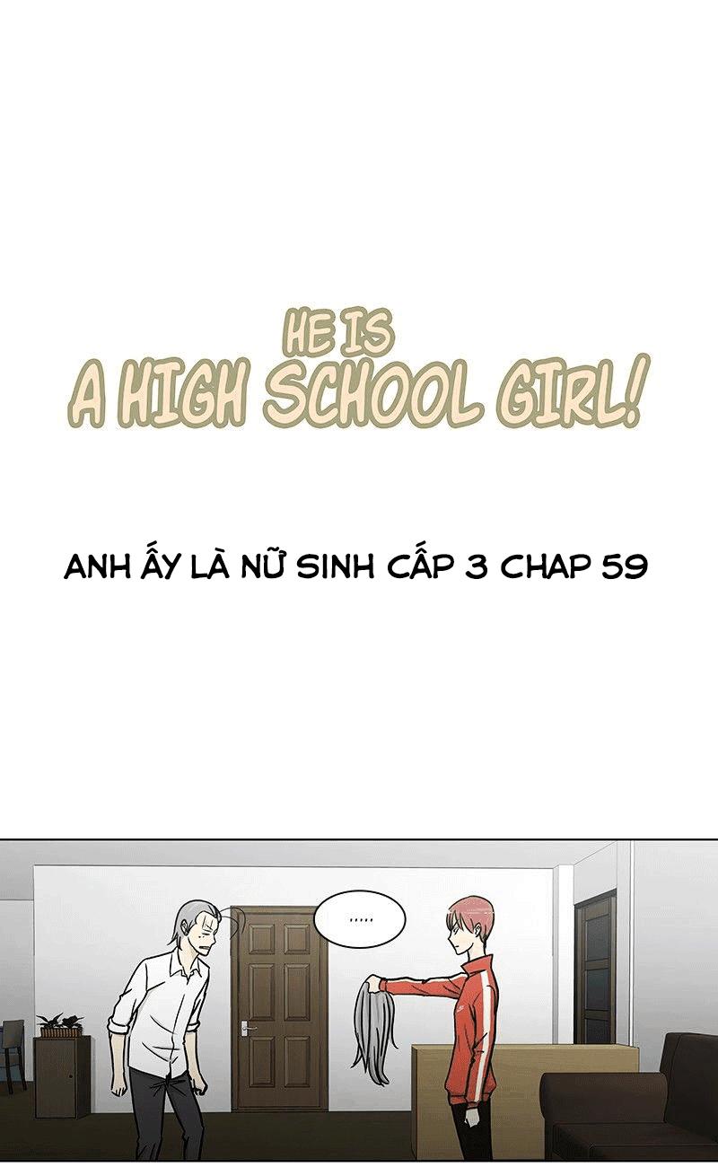 Anh Ấy Là Nữ Sinh Cấp 3 Chapter 59 - 2