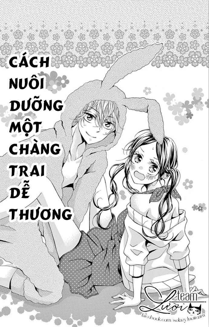 Cách Nuôi Dưỡng 1 Chàng Trai Dễ Thương Chapter 1 - 3